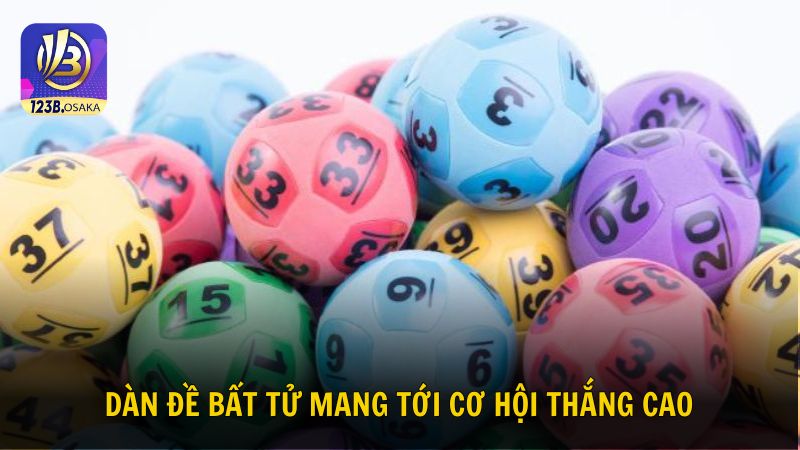 Chơi dàn đề bất tử giúp mang tới cơ hội thắng cao