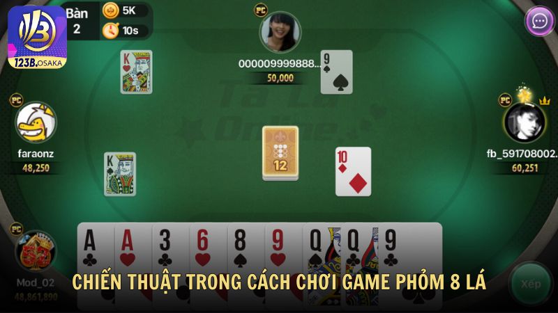 Chiến Thuật Thực Chiến Trong Cách Chơi Game Phỏm 8 Lá